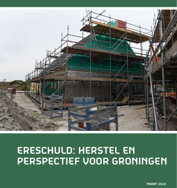 Bouwconstructie om huis heen “Ereschuld: herstel en perspectief voor Groningen”